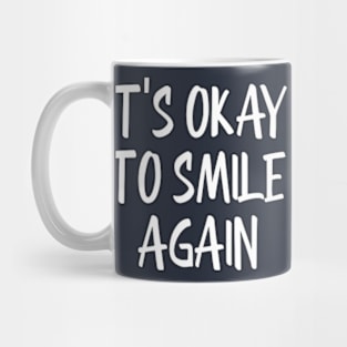 Rediscovering the Beauty of Smiling Again Mug